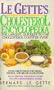 Legette's Cholesterol Encyclopedia the Largest Quickest to Use Cholesterol Counter Ever