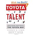 Toyota Talent: Developing Your People the Toyota Way