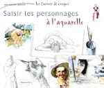 Saisir les personnages � l'aquarelle