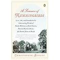 A Summer of Hummingbirds (Love, Art, and Scandal in the Intersecting Worlds of Emily Dickinson, Mark Twain, Harriet Beecher Stowe, and Martin Johnson Heade) (Reprint) (Paperback)