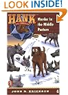 Murder in the Middle Pasture (Hank the Cowdog #4)