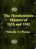 The Herefordshire musters of 1539 and 1542