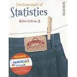 Fundamentals of Statistics [With CDROMWith Mymathlab Student Access Kit] ~ Michael, III Sullivan