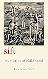Sift : memories of childhood