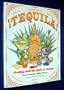 Tequila!: The Spirit of Mexico