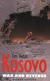 Kosovo: How Myths and Truths Started a War