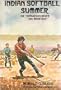 Indian Softball Summer: Or, Kickapoos Never Say Good-Bye