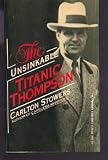 The Unsinkable Titanic Thompson