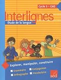 Etude de la langue CM2 Interlignes