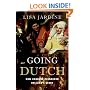 Going Dutch: How England Plundered Holland's Glory