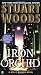 Iron Orchid (Holly Barker, No. 5) by Stuart Woods