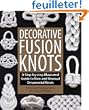 Decorative Fusion Knots