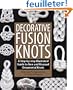 Decorative Fusion Knots: A Step-by-Step Illustrated Guide to New and Unique Ornamental Knots