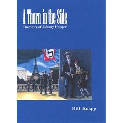 A Thorn in the Side: Story of Johnny Hopper