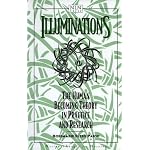 Illuminations: The Human Becoming Theory in Practice and Research (National League for Nursing Series (All Nln Titles) book cover