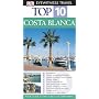 Costa Blanca (Eyewitness Top 10 Travel Guides)