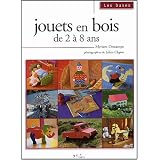 Jouets en bois : De 2 � 8 anspar Myriam Descamps