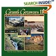 Grants Getaways II: More Outdoor Adventures with Oregon's Grant McOmie by Grant McOmie and Steve Terrill