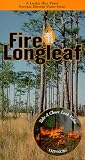 Take a Closer Look: Fire and the Longleaf [VHS]