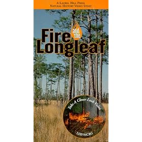Take a Closer Look: Fire and the Longleaf [VHS]