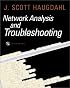 Network Analysis and Troubleshooting