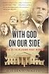 With God On Our Side: The Rise of the Religious Right in America