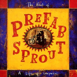 Prefab Sprout - A Life Of Surprises - The Best Of Prefab Sprout - Zortam Music