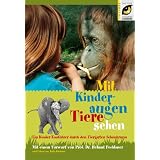 Minoggio, E: Mit Kinderaugen Tiere sehen. Ein Kinder-Zoof�hrer durch den Tiergarten Sch�nbrunnvon "Eder"