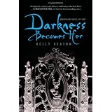 Darkness Becomes Herby Kelly Keaton