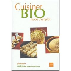 Cuisiner bio mode d'emploi