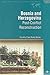 Books : Bosnia and Herzegovinia: Post-Conflict Reconstruction Country Case Study Series (Evaluation Country Case Study Series)