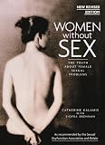 Women Without Sex: The Truth About Female Sexual Problems