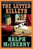 The Letter Killeth (Roger and Philip Knight Mysteries Set at the Univ. of Notre Dame)