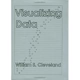 Visualizing Data ~ William S. Cleveland