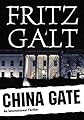 China Gate: An International Thriller