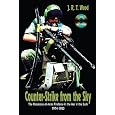 Counter-Strike from the Sky, Second Edition: The Rhodesian All-Arms Fireforce in the War in the Bush 1974-1980