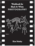 Workbook for Black & White Photography