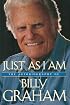 Just As I Am: The Autobiography of Billy Graham