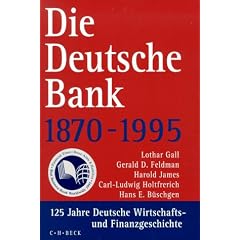Deutsche Bank 1870-1995. 125 Jahre Deutsche Wirtschafts- und Finanzgeschichte.