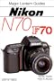 Magic Lantern Guides: Nikon N70