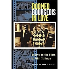Doomed Bourgeois in Love : Essays on the Films of Whit Stillman