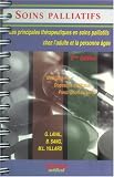 Soins palliatifs : Les principales th�rapeutiques en soins palliatifs chez l'adulte et la personne �g�e