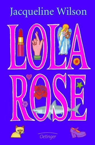 Buch - Cover Lola Rose - Jacqueline Wilson - Oetinger