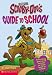 Books : Scooby-Doo's Guide To School (Cartoon Network)