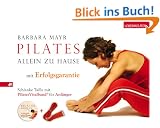 Pilates allein zu Hause - Mit Erfolgsgarantie: Schlanke Taille mit Pilates-Vitalband und Audio-CD f�r Anf�nger