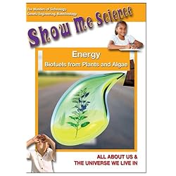 Energy - Biofuels from Plants & Algae