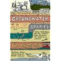 The Groundwater Diaries: Trials, Tributaries and Tall Stories from Beneath the Streets of London