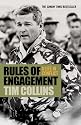 Rules of Engagement: A Life in Conflict