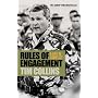 Rules of Engagement: A Life in Conflict