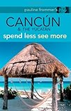Cancún and the Yucatán